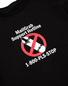 Black T-Shirt, MallGrab Support Hotline 1-800-PLS-STOP, No skateboards allowed