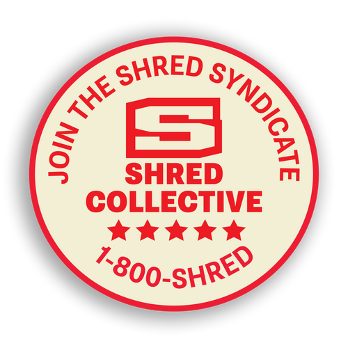 Shred Sticker, Join the Shred Syndicate, SHRED COLLECTIVE, 1-800-SHRED